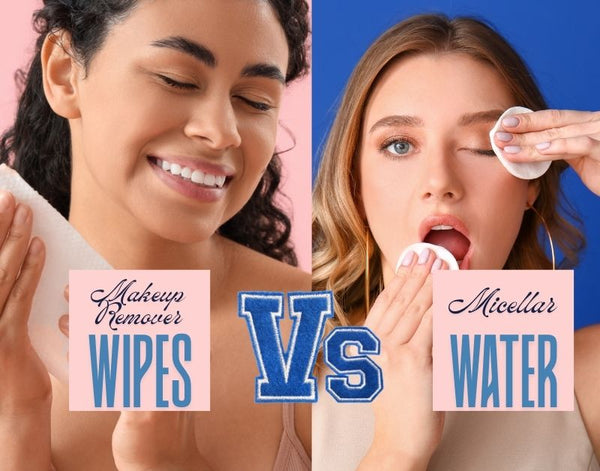 Makeup Remover Wipes vs. Micellar Water: Which One Is Better for Your Skin?