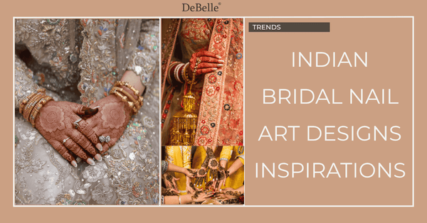 50+ Indian Bridal Nail Art Designs Inspirations To Check Out!